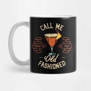 Call Me old Fashioned, Vintage Cocktail Mug